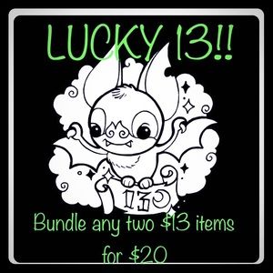 BUNDLE BUNDLE BUNDLE! Lucky 13 pricing!